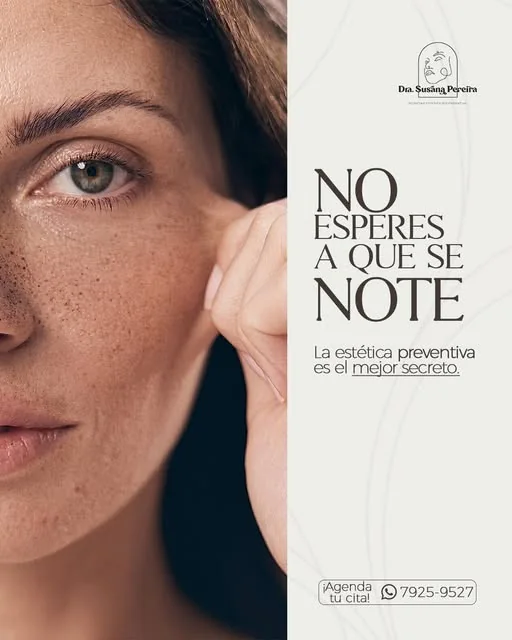 Estética preventiva: no esperes a que se note
